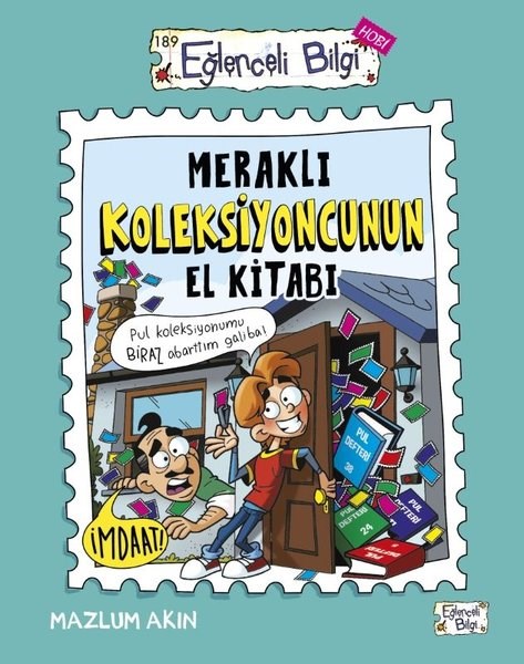 Mazlum AkınÇocuk Bilim KitaplarıMeraklı Koleksiyoncunun El Kitabı - Eğlenceli Bilgi Hobi