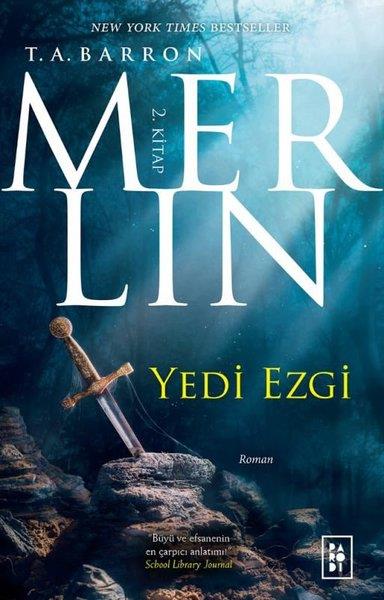 T. A. BarronTürkische RomaneMerlin 2. Kitap : Yedi Ezgi