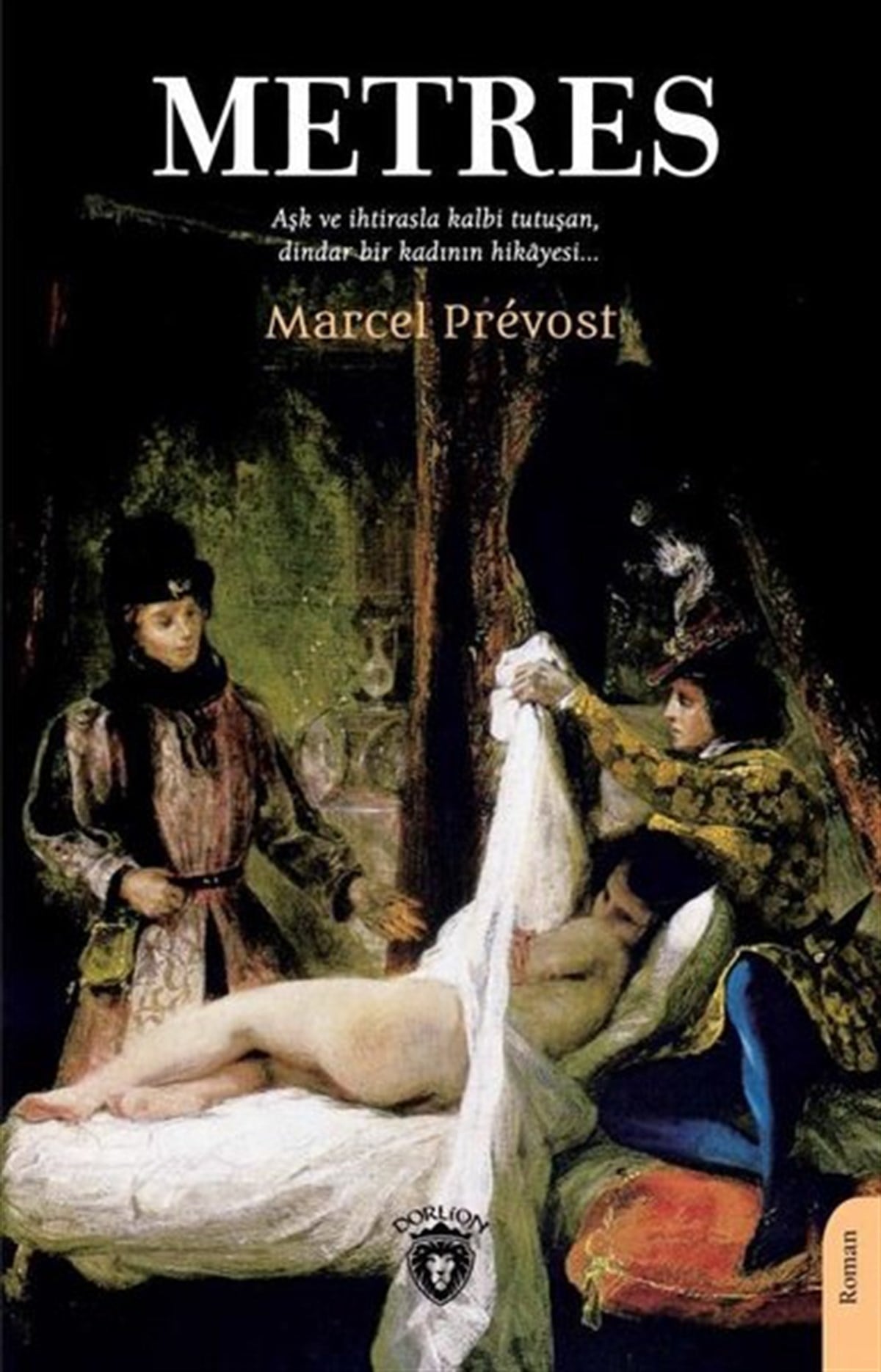 Marcel PrevostDünya RomanMetres