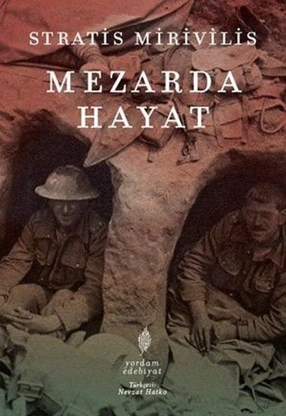 Stratis MirivilisDünya RomanMezarda Hayat
