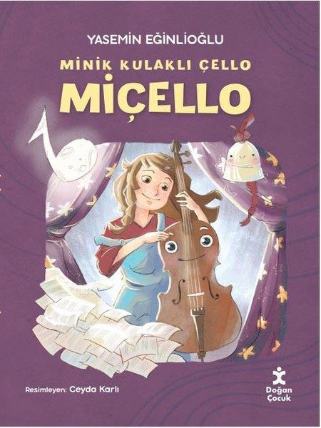 Yasemin EğinlioğluKinder RomaneMinik Kulaklı Çello Miçello