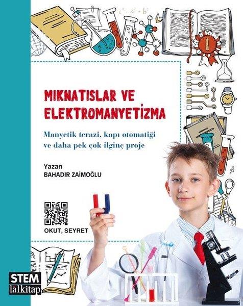 Bahadır ZaimoğluDiğerMıknatıslar ve Elektromanyetizma  STEM Serisi