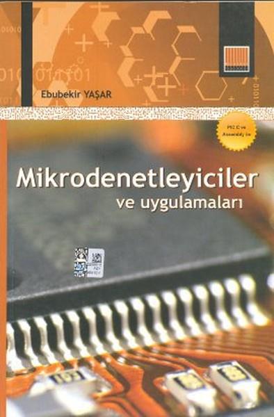Ebubekir YaşarAkademischMikrodenetleyiciler ve Uygulamaları