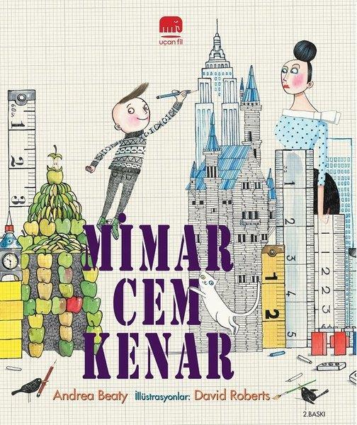 Andrea BeatyOkul Öncesi Öykü KitaplarıMimar Cem Kenar