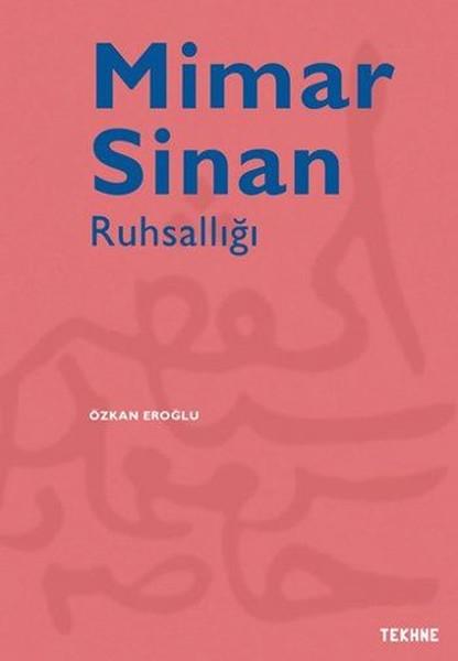 Özkan EroğluAndereMimar Sinan Ruhsallığı
