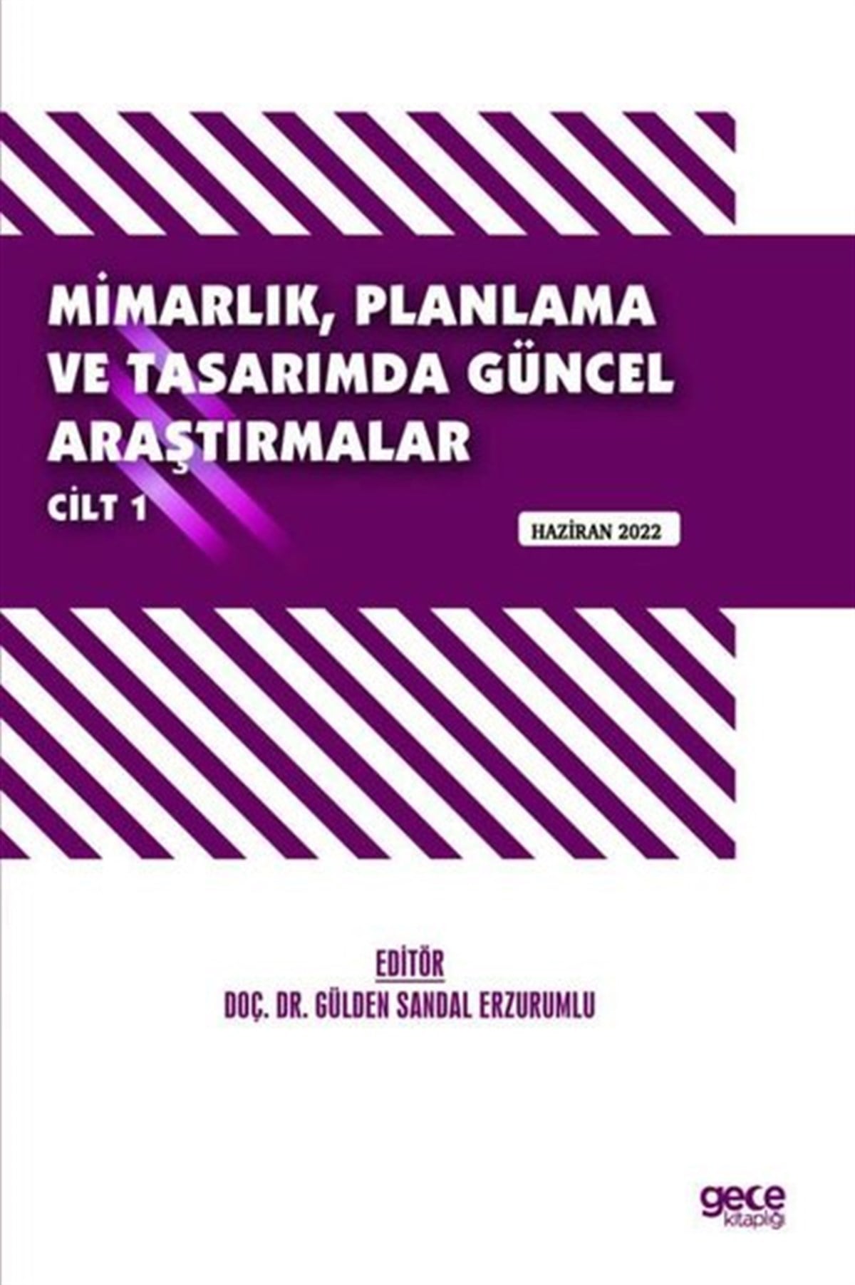 KolektifEğitimMimarlık Planlama ve Tasarımda Güncel Araştırmalar 1 - Haziran 2022