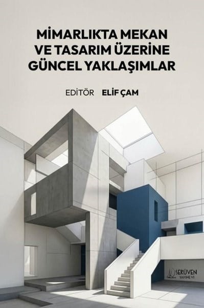 KolektifArchitektur BücherMimarlıkta Mekan ve Tasarım Üzerine Güncel Yaklaşımlar