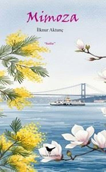 İlknur AktunçTürk ŞiiriMimoza