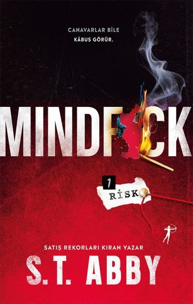 S. T. AbbyDünya RomanMindfck Cilt 1 - Risk