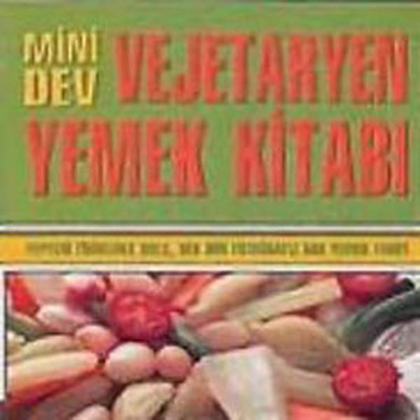 Rana GürtunaYemek KitaplarıMini Dev Vejetaryen Yemek Kitabı