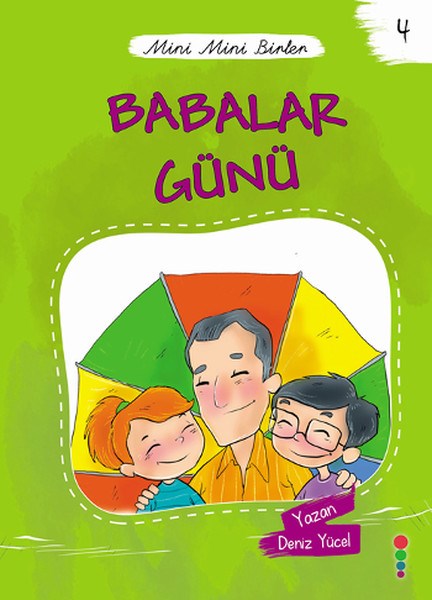 Deniz YücelEtkinlik KitaplarıMini Mini Birler 4 - Babalar Günü