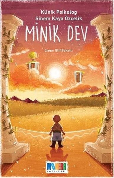 Sinem Kaya ÖzçelikÇocuk Gençlik RomanlarıMinik Dev