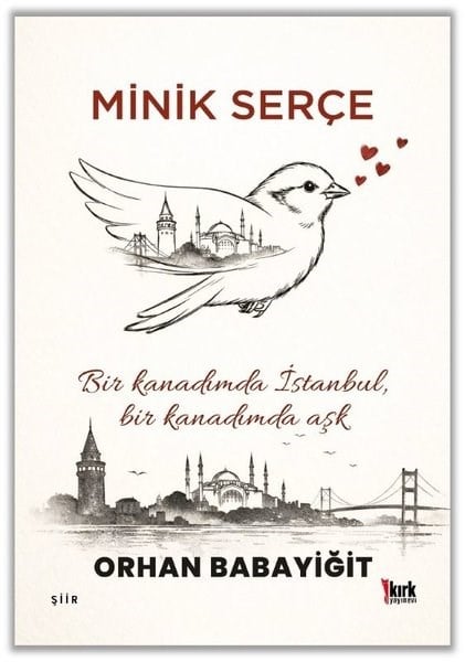 Orhan BabayiğitTürk ŞiiriMinik Serçe