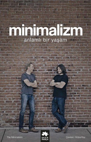 Joshua Fields MillburnKişisel Gelişim KitaplarıMinimalizm-Anlamlı Bir Yaşam
