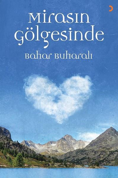Bahar BuharalıTürkische RomaneMirasın Gölgesinde