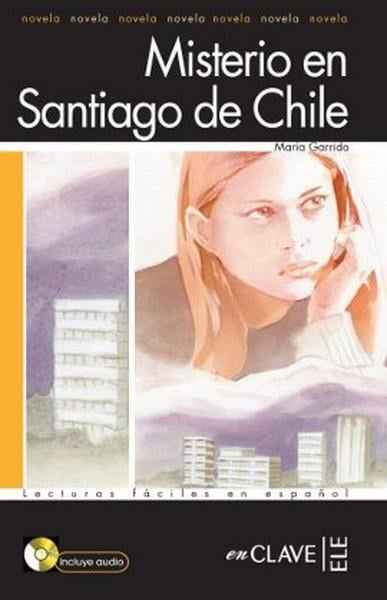 Maria GarridoGenel KonularMisterio en Santiago de Chile + CD (LFEE Nivel-1) İspanyolca Okuma Kitabı