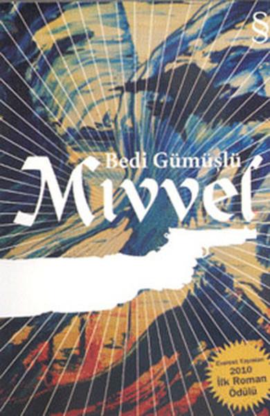 Bedi GümüşlüTürkische LiteraturMıvvel