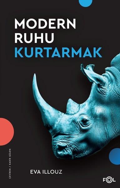 Eva IllouzSoziologie Modern Ruhu Kurtarmak