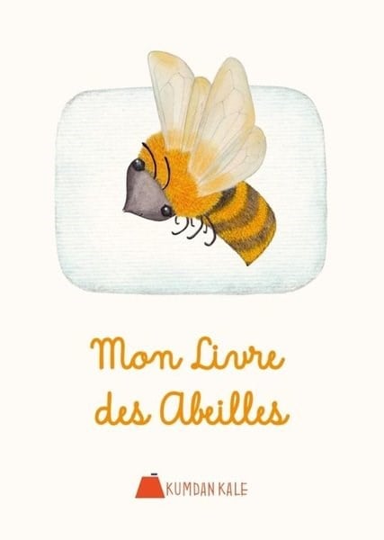 Işıl ErverdiFrenchMon Livre Des Abeilles
