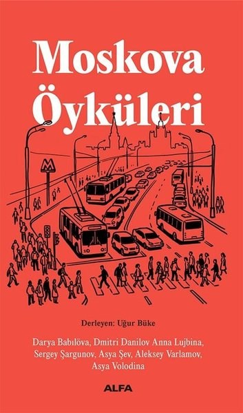 KolektifDünya RomanMoskova Öyküleri