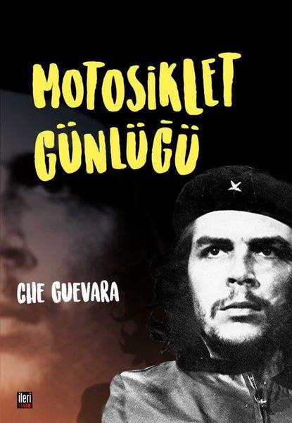 Che GuevaraDünya GünlükMotosiklet Günlüğü