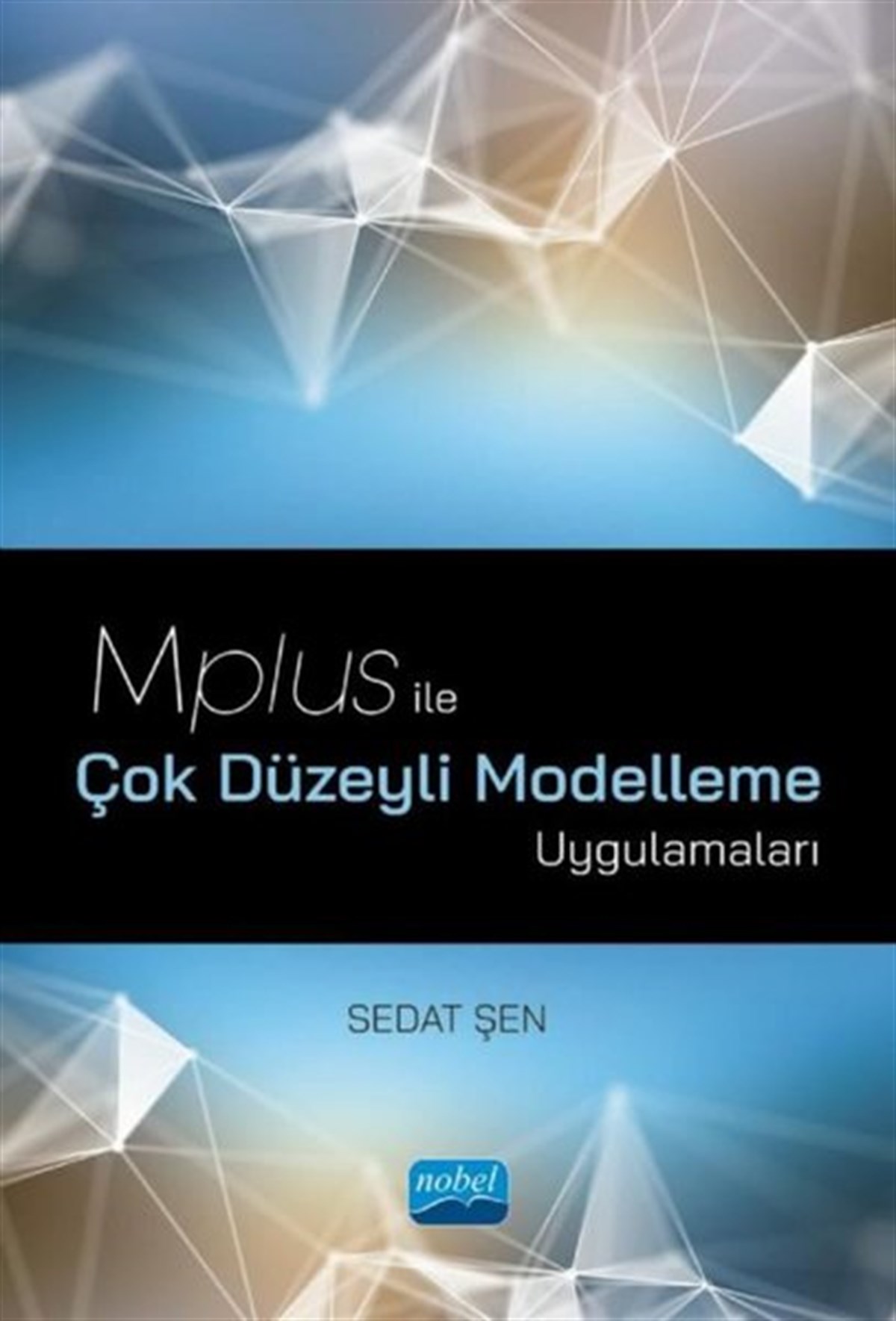 Sedat ŞenEğitimMplus ile Çok Düzeyli Modelleme Uygulamaları