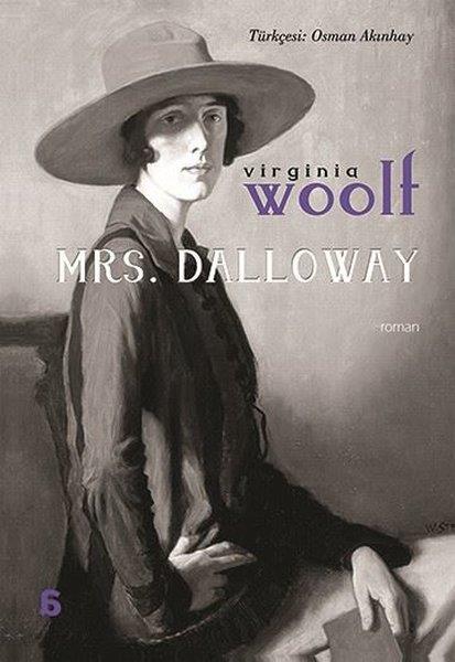 Virgina WoolfDünya KlasikleriMrs.Dalloway - Osman Akınhay Çevirisi