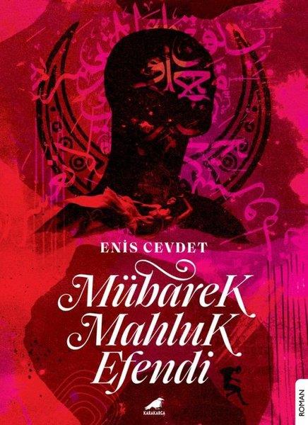 Enis CevdetTürkische RomaneMübarek Mahluk Efendi