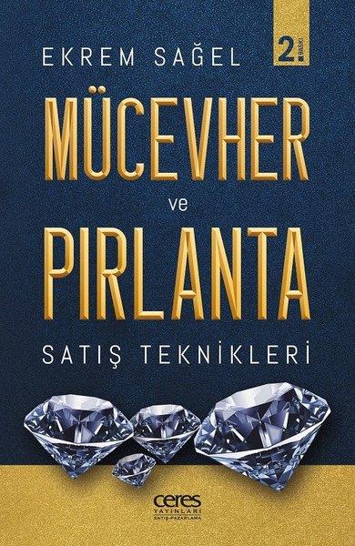 Ekrem SağelPazarlama, Reklamcılık ve Satış KitaplarıMücevher ve Pırlanta Satış Teknikleri