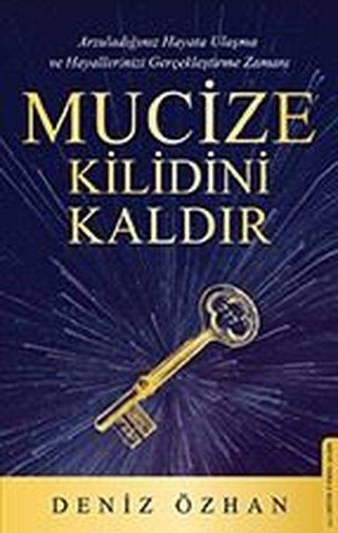 Deniz ÖzhanKişisel Gelişim KitaplarıMucize Kilidini Kaldır