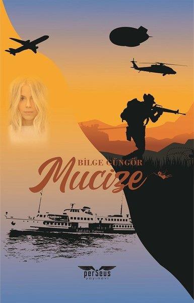Bilge GüngörTürkische RomaneMucize