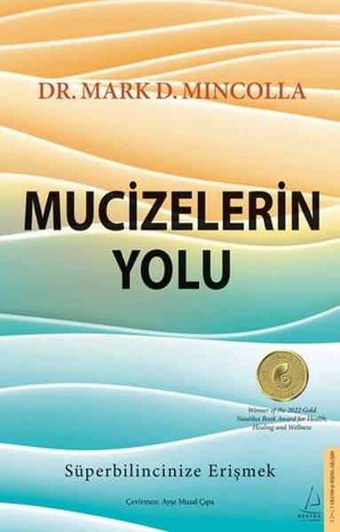 Mark D. MincollaKişisel Gelişim KitaplarıMucizelerin Yolu