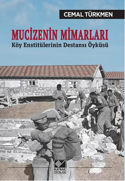 Cemal TürkmenDiğerMucizenin Mimarları
