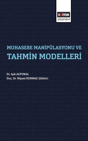 Işık AltunalWirtschaft, Buchhaltung und FinanzenMuhasebe Manipülasyonu ve Tahmin Modelleri