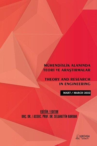 KolektifEğitimMühendislik Alanında Teori ve Araştırmalar - Mart 2022