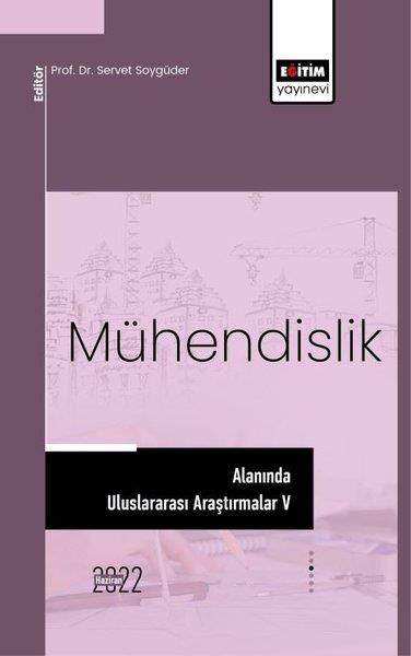 KolektifEğitimMühendislik Alanında Uluslararası Araştırmalar 5