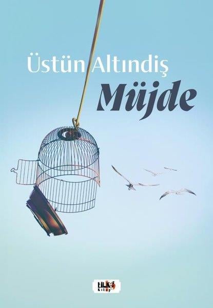 Üstün AltındişTürk ŞiiriMüjde