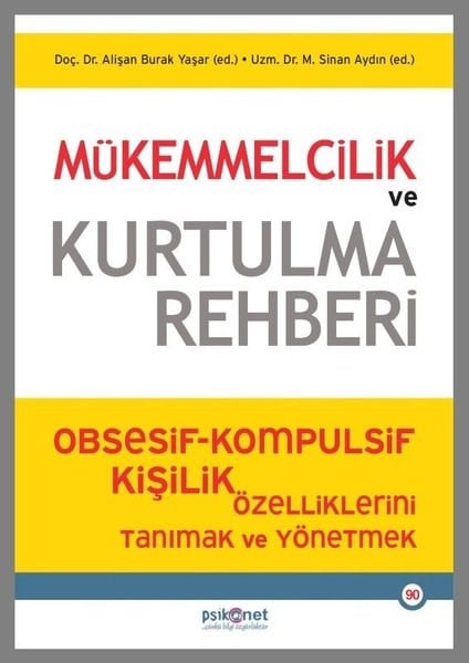 Alişan Burak YaşarPsikoloji KitaplarıMükemmelcilik ve Kurtulma Rehberi