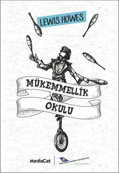 Lewis HowesGeschäftsbücherMükemmellik Okulu
