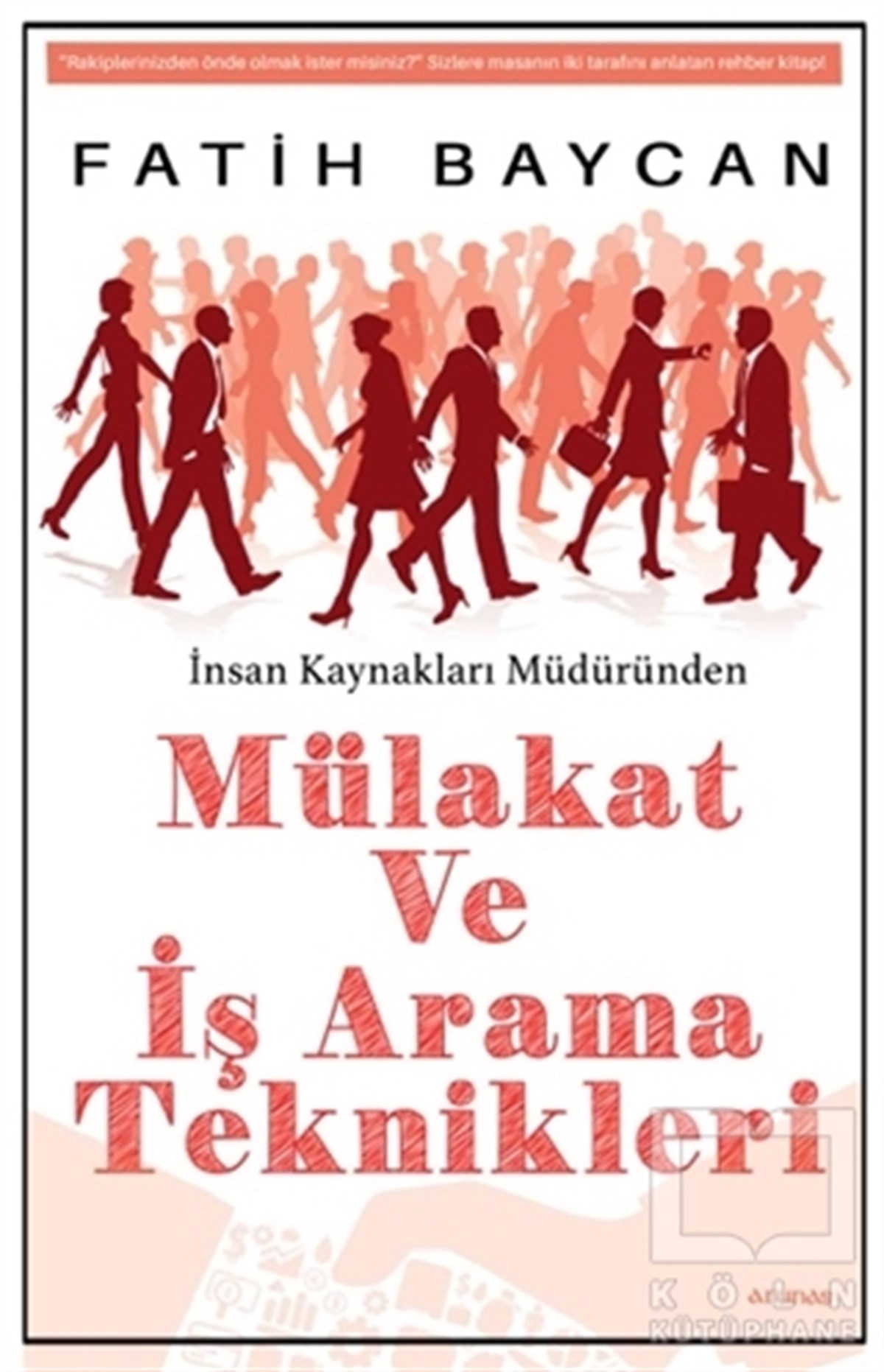 Fatih BaycanDiğerMülakat ve İş Arama Teknikleri