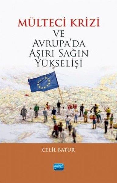 Celil BaturAraştırma & İnceleme ve Referans KitaplarıMülteci Krizi ve Avrupa'da Aşırı Sağın Yükselişi
