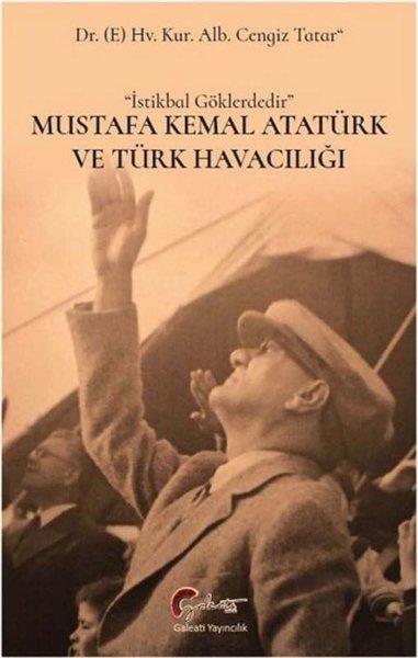 Cengiz TatarForschung, Analyse und TheoriebücherMustafa Kemal Atatürk ve Türk Havacılığı