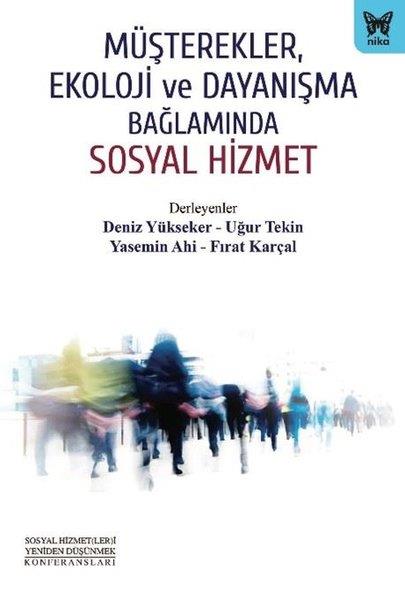 KolektifSosyoloji KitaplarıMüşterekler Ekoloji ve Dayanışma Bağlamında Sosyal Hizmet