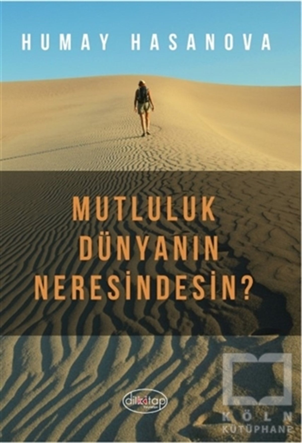 Humay HasanovaTürkçe Şiir KitaplarıMutluluk Dünyanın Neresindesin?