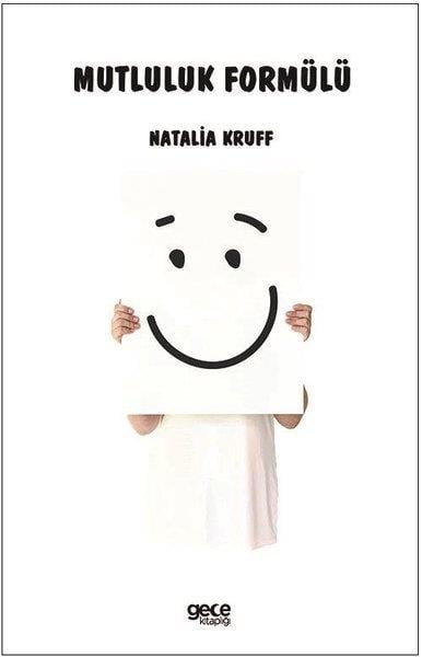 Natalia KruffKişisel Gelişim KitaplarıMutluluk Formülü