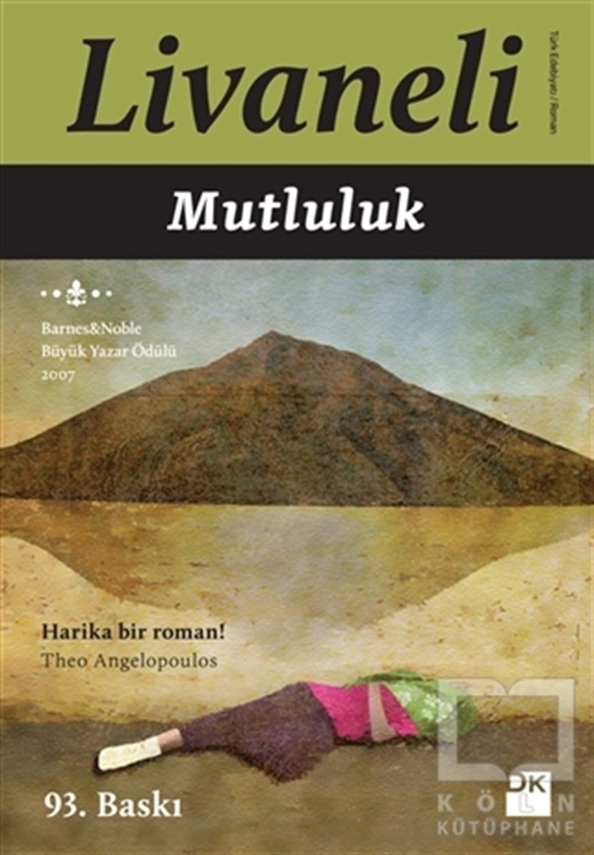 Zülfü LivaneliTürk EdebiyatıMutluluk
