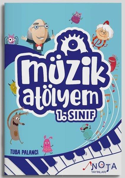 Tuba PalancıEtkinlik KitaplarıMüzik Atölyem 1. Sınıf