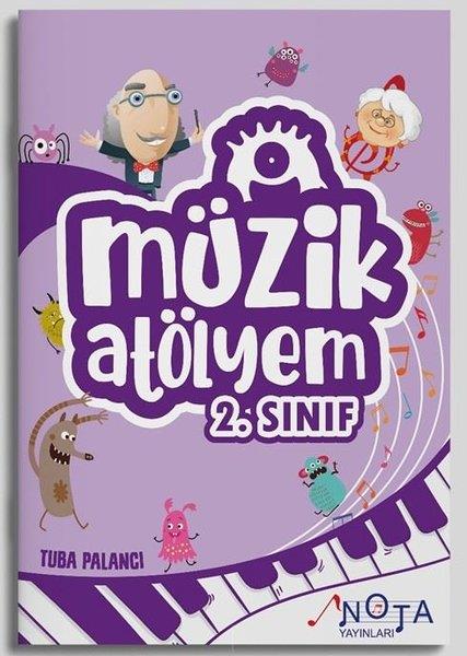 Tuba PalancıEtkinlik KitaplarıMüzik Atölyem 2. Sınıf