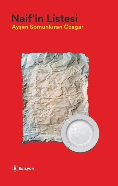 Ayşen Somunkıran ÖzagarTürk RomaniNaif'in Listesi