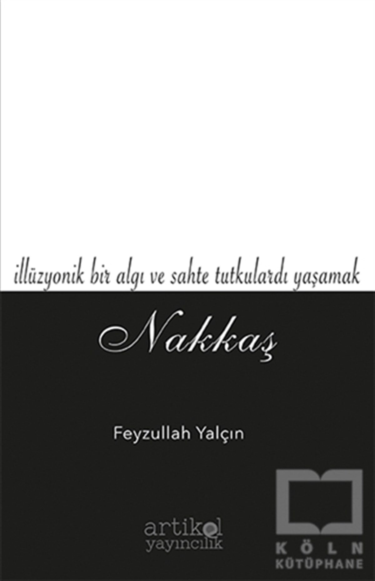 Feyzullah YalçınDüşünceNakkaş